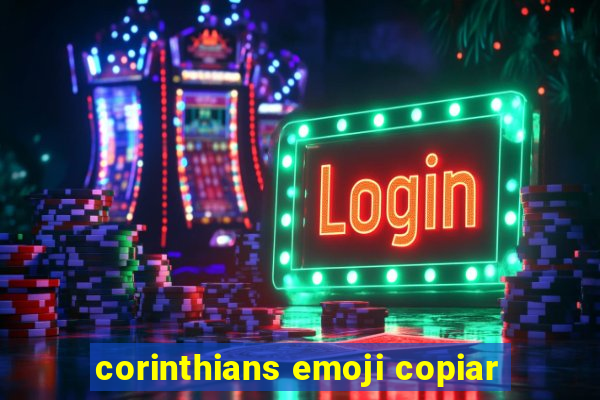 corinthians emoji copiar